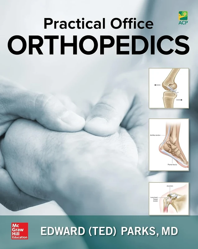 Practical Office Orthopedics (ORTHOPEDICS/SPORT MEDICINE)