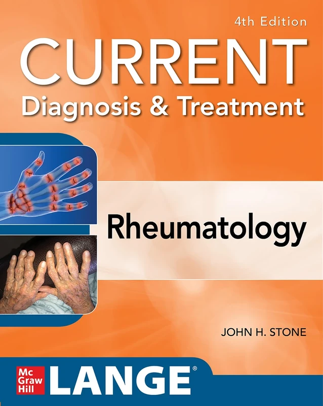 CURRENT DIAGNOSIS & TREATMENT IN RHEUMATOLOGY, 4/E (INTERNAL MEDICINE)