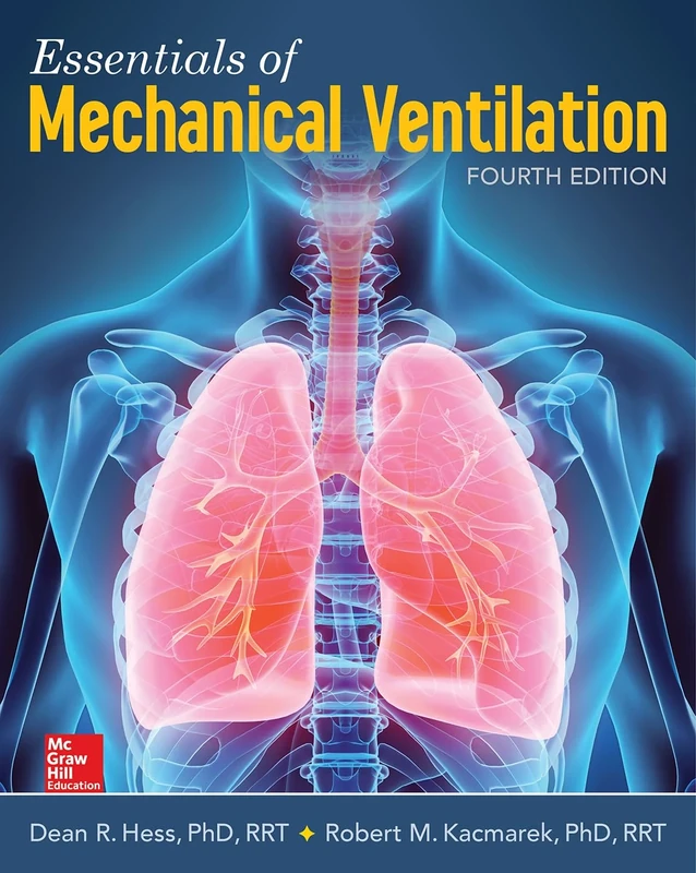 Essentials of Mechanical Ventilation, Fourth Edition (A & L ALLIED HEALTH)