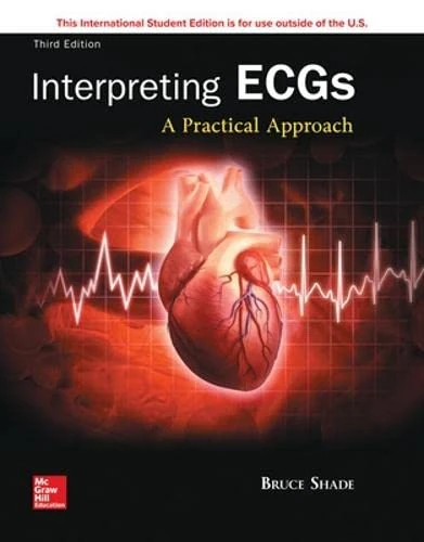 ISE Interpreting ECGs: A Practical Approach (ISE HED P.S. HEALTH OCCUPATIONS)