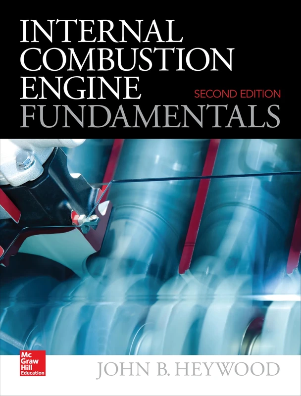 Internal Combustion Engine Fundamentals 2E (MECHANICAL ENGINEERING)