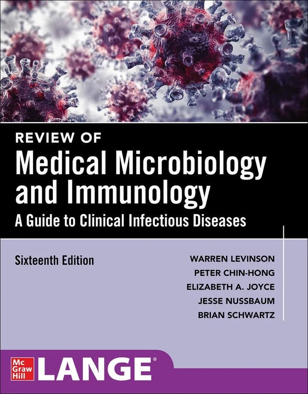 Review of Medical Microbiology and Immunology, Sixteenth Edition: A Guide to Clinical Infectious Diseases (A & L LANGE SERIES)