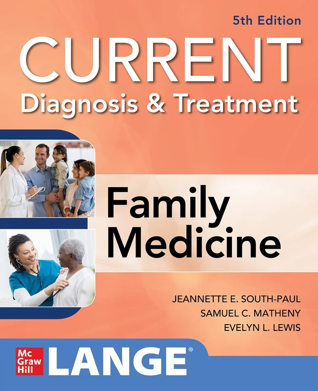 CURRENT Diagnosis & Treatment in Family Medicine, 5th Edition (A & L LANGE SERIES)
