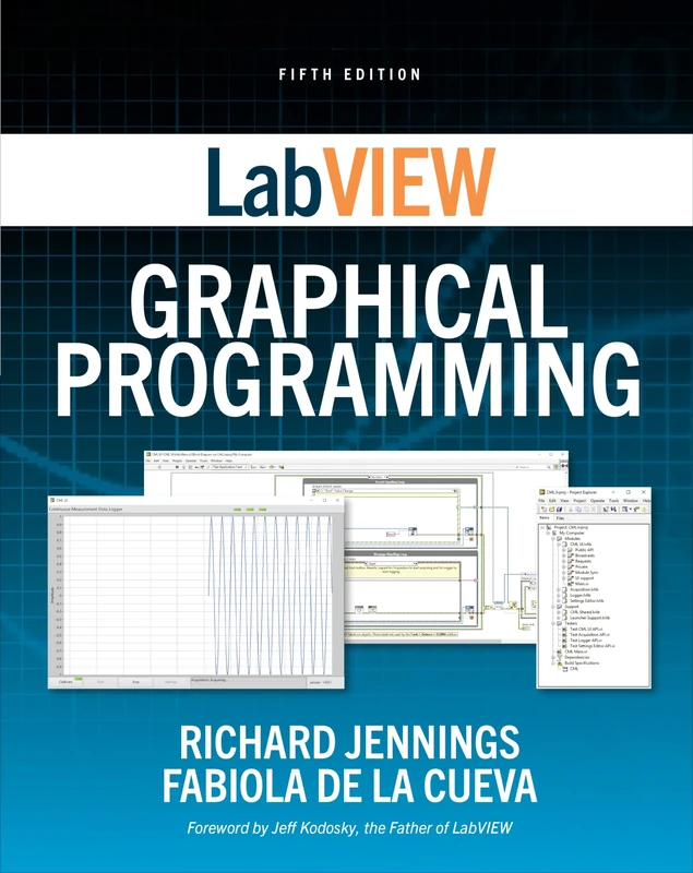LabVIEW Graphical Programming, Fifth Edition (MECHANICAL ENGINEERING)