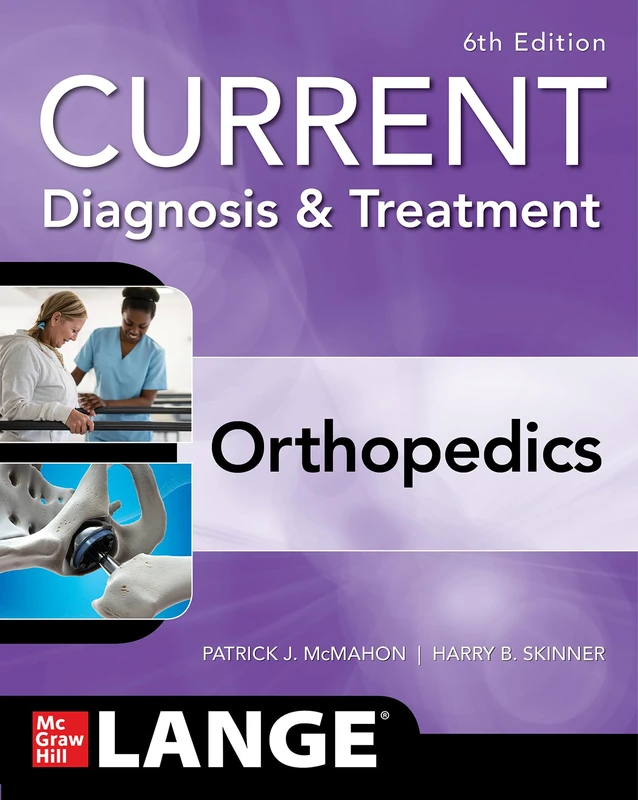 CURRENT Diagnosis & Treatment Orthopedics, Sixth Edition (SURGERY) - Image 1