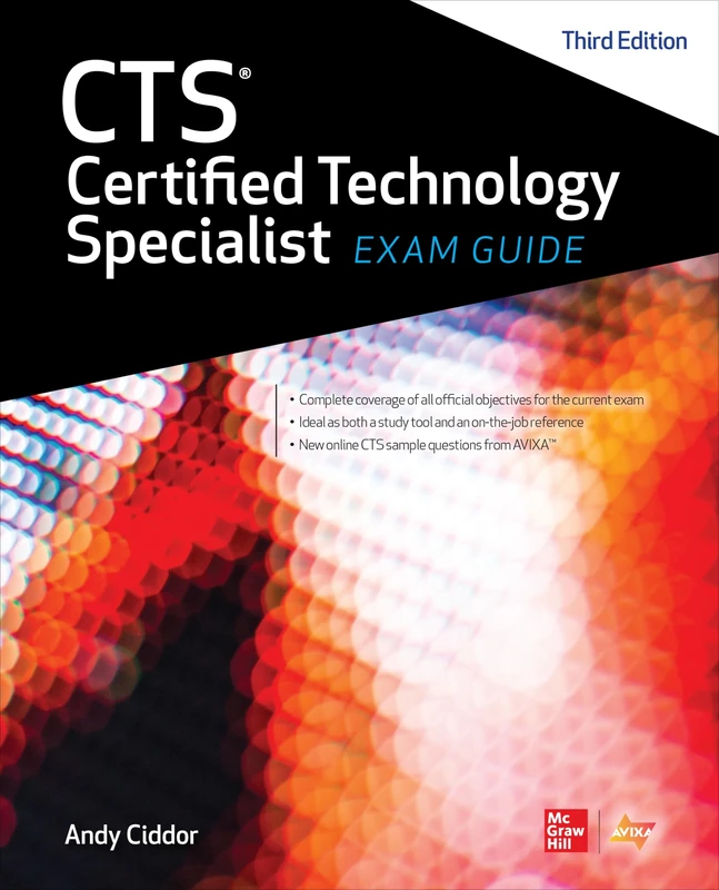 CTS Certified Technology Specialist Exam Guide, Third Edition (CERTIFICATION & CAREER - OMG)