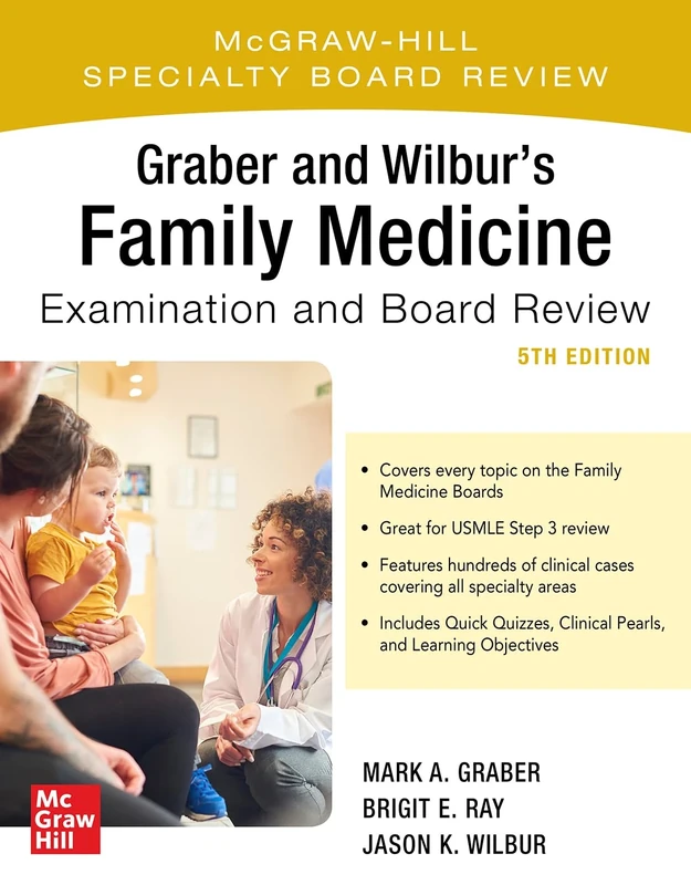 Graber and Wilbur's Family Medicine Examination and Board Review, Fifth Edition (MEDICAL/DENISTRY)