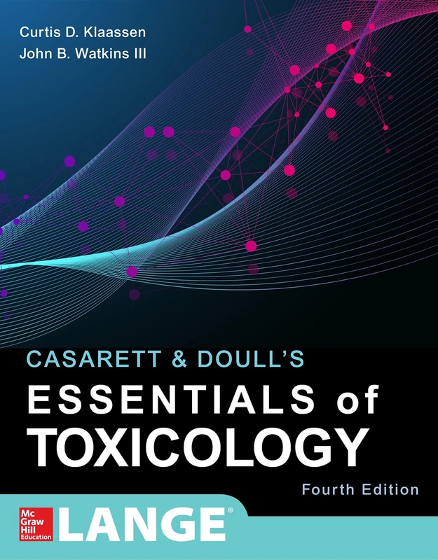 Casarett & Doull's Essentials of Toxicology, Fourth Edition (A & L LANGE SERIES)