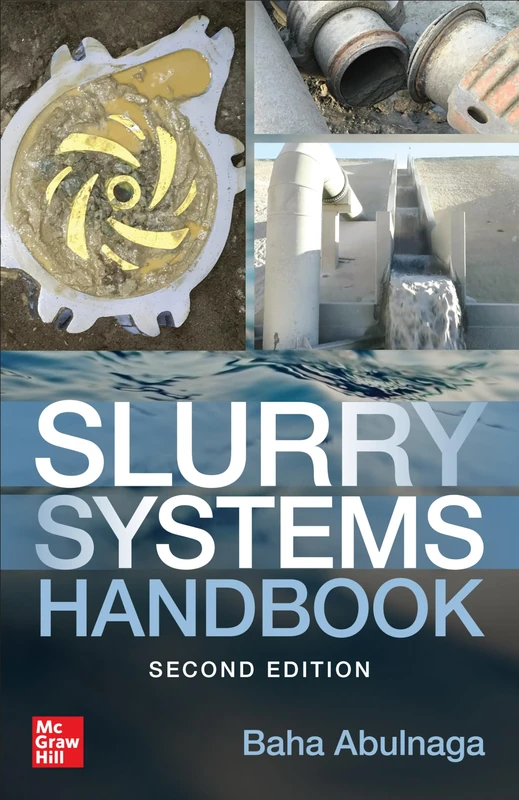 Slurry Systems Handbook, Second Edition (MECHANICAL ENGINEERING)