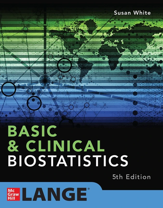 Basic & Clinical Biostatistics: Fifth Edition (A & L LANGE SERIES)