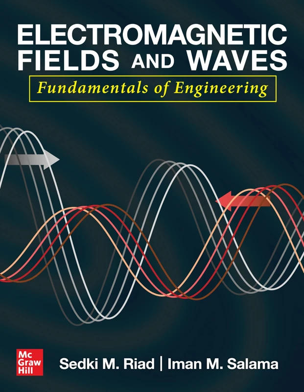 Electromagnetic Fields and Waves: Fundamentals of Engineering (ELECTRONICS)