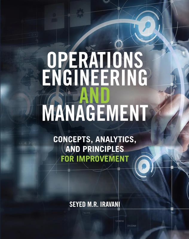Operations Engineering and Management: Concepts, Analytics and Principles for Improvement (MECHANICAL ENGINEERING)
