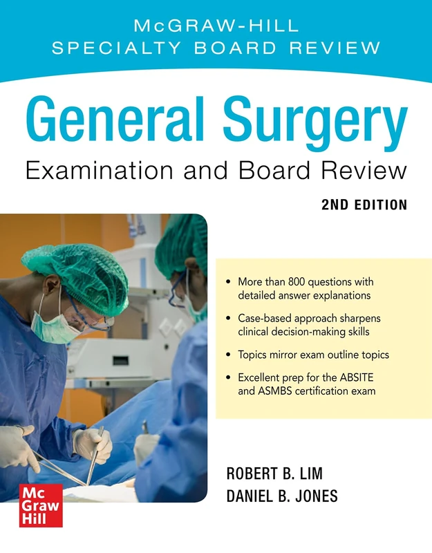 General Surgery Examination and Board Review, Second Edition
