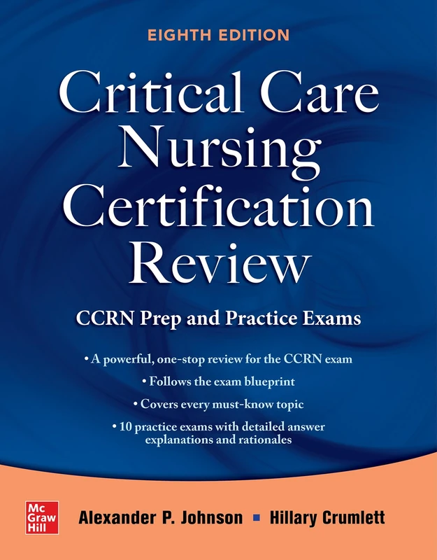 Critical Care Nursing Certification Review: CCRN Prep and Practice Exams, Eighth Edition - Image 1