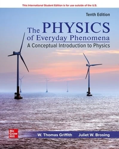 Physics of Everyday Phenomena ISE (ISE HED WCB PHYSICS)