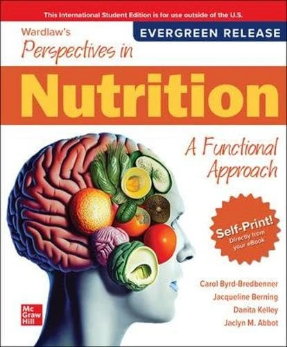 Wardlaw's Perspectives in Nutrition: A Functional Approach SELF PRINT: 2026 Release ISE
