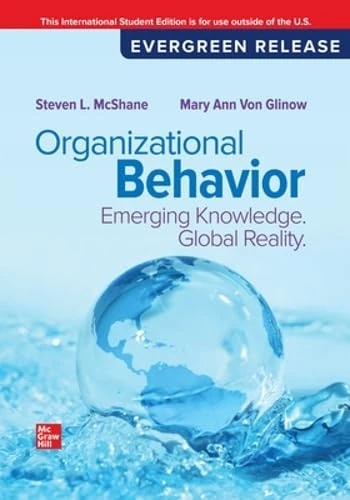 Organizational Behavior: Emerging Knowledge. Global Reality: 2026 Release ISE