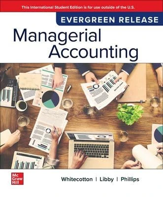 Managerial Accounting: 2025 Release ISE