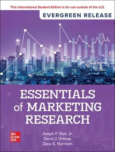 Essentials of Marketing Research: 2026 Release ISE