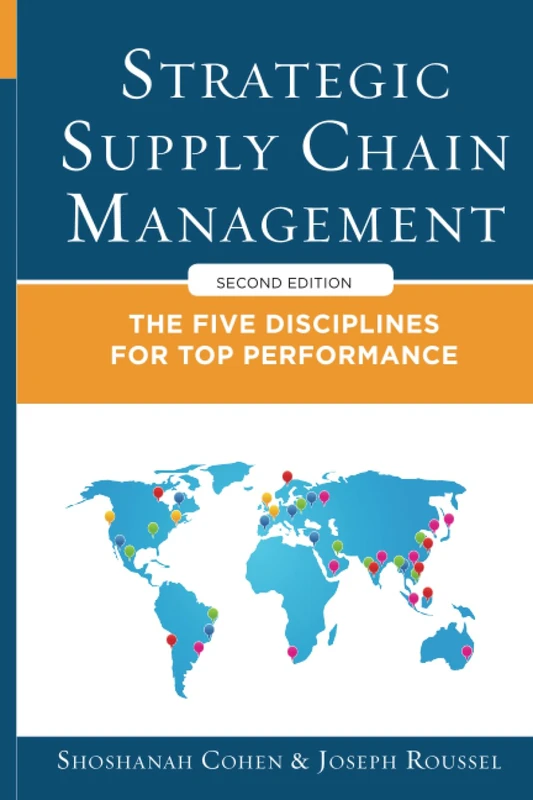 Strategic Supply Chain Management 2E (PB): The Five Disciplines for Top Performance