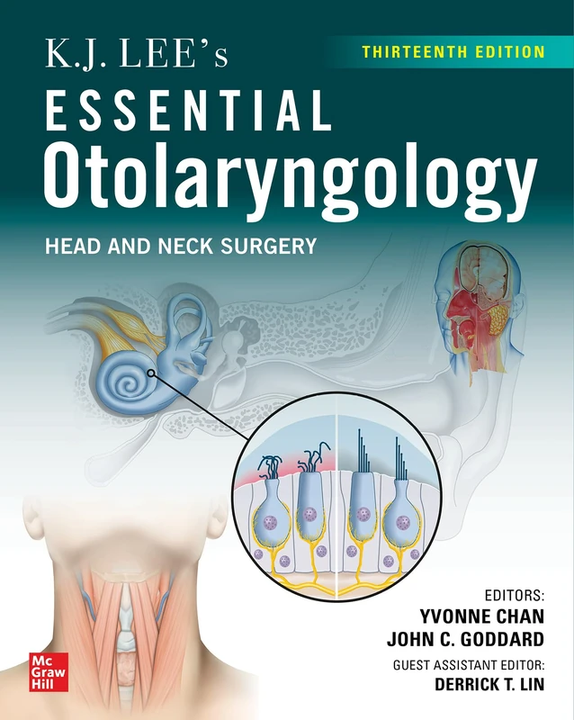 K.J. Lee's Essential Otolaryngology: Head and Neck Surgery, Thirteenth Edition