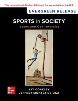 Sports in Society: Issues and Controversies: 2025 Release ISE