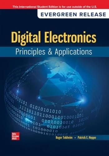 Digital Electronics: Principles and Applications: 2026 Release ISE