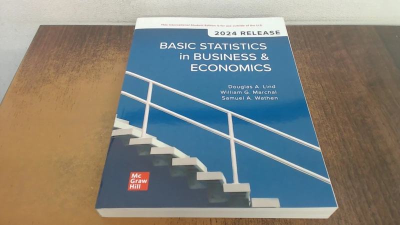 Basic Statistics for Business and Economics: 2024 Release ISE