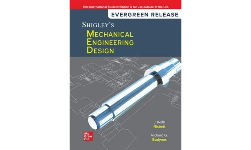 Shigley's Mechanical Engineering Design: 2024 Release ISE