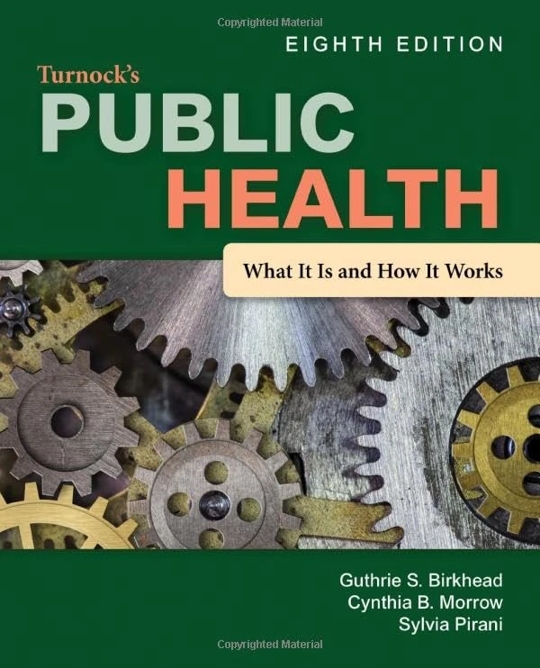 Turnock's Public Health: What It Is and How It Works