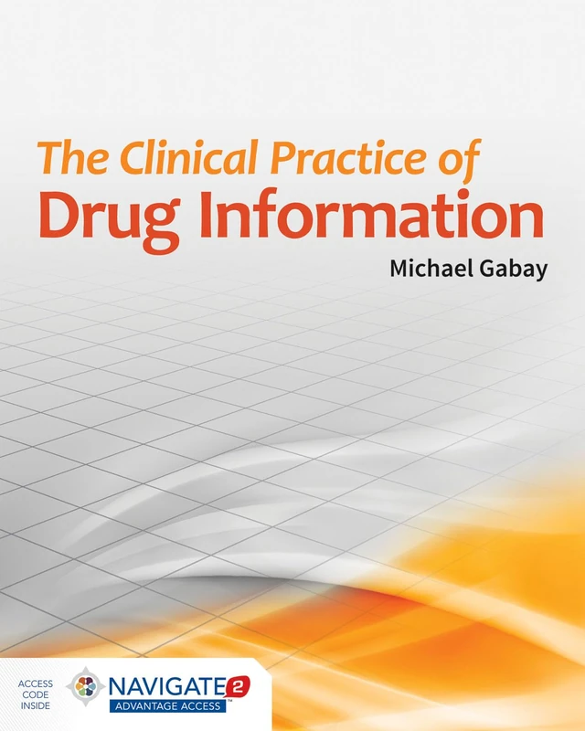 The Clinical Practice of Drug Information - Image 1