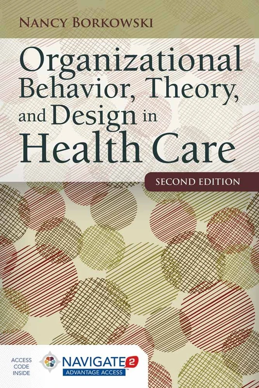 Jones & Bartlett Organizational Behavior in Health Care Book - Image 1
