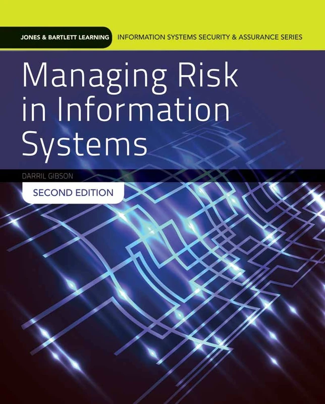Managing Risk in Information Systems (Information Systems Security & Assurance): Print Bundle