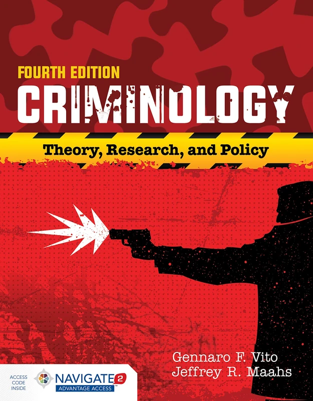 Criminology: Theory, Research, and Policy