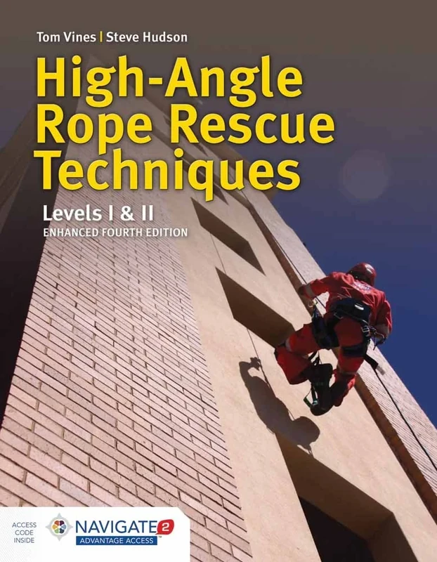 High-Angle Rope Rescue Techniques: Levels I & II
