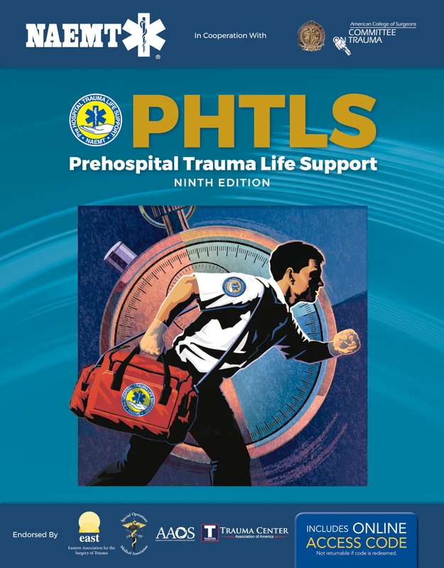 PHTLS 9E: Print PHTLS Textbook With Digital Access To Course Manual Ebook: Prehospital Trauma Life Support