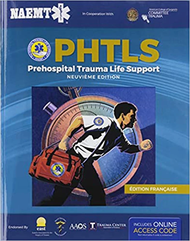 PHTLS: Soins De Reanimation Prehospitaliers, Neuvieme Edition: Soins de Réanimation Préhospitaliers, Neuvième Édition