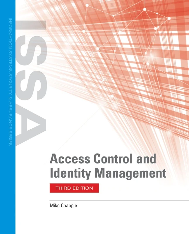 Access Control And Identity Management (Information Systems Security & Assurance)