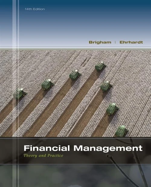 Study Guide for Brigham/Ehrhardt's Financial Management: Theory & Practice, 14th