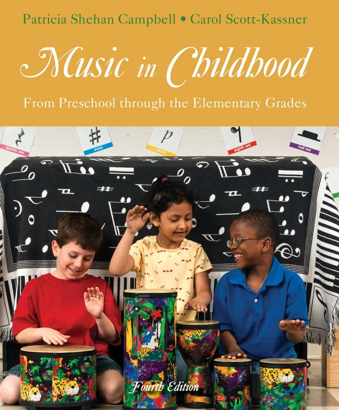 Cengage Music in Childhood: Preschool through Elementary Grades