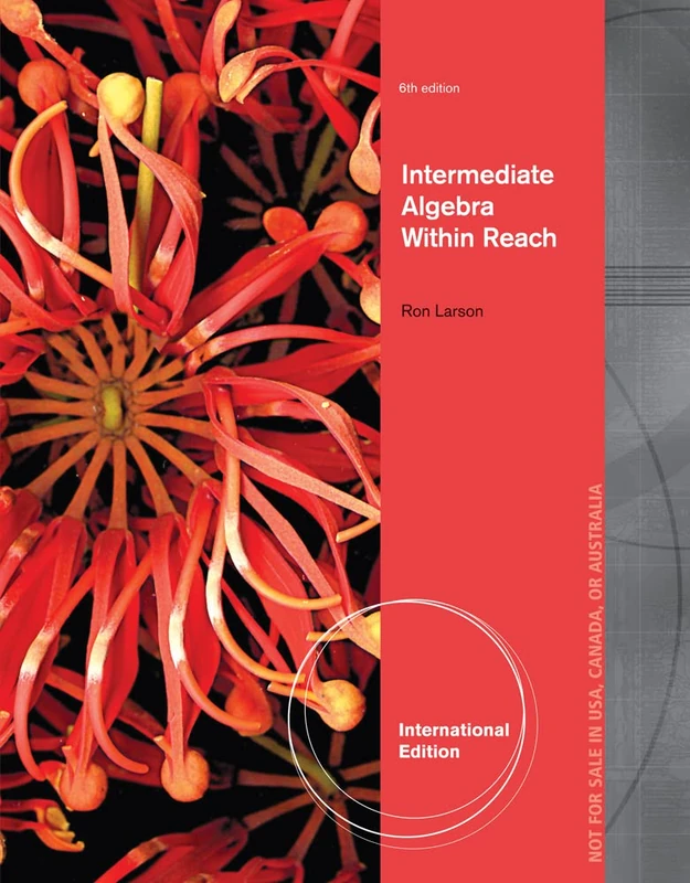 Intermediate Algebra: Algebra Within Reach, International Edition