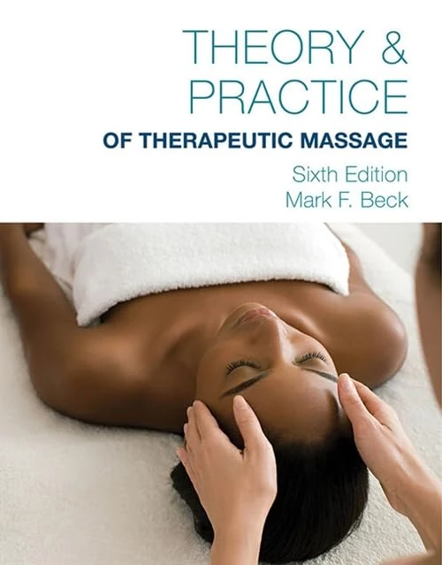 Theory & Practice of Therapeutic Massage, 6th Edition (Softcover)