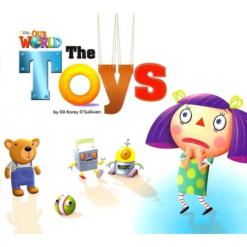 Our World Readers: The Toys Big Book
