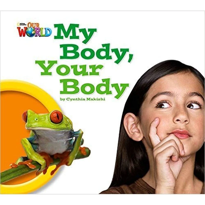 Our World Readers: My Body, Your Body Big Book