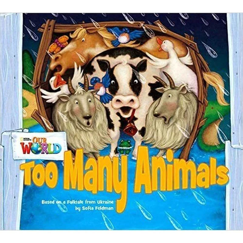 Our World Readers: Too Many Animals Big Book