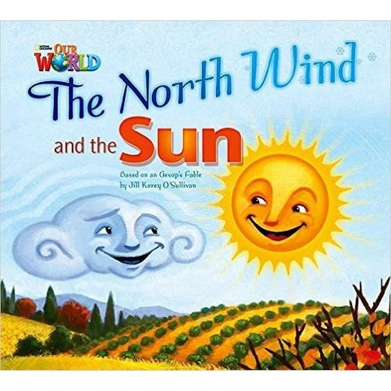 Our World Readers: The North Wind and the Sun Big Book