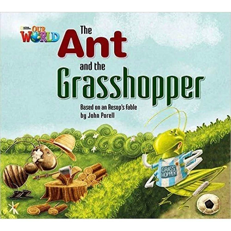 Our World Readers: The Ant and the Grasshopper Big Book