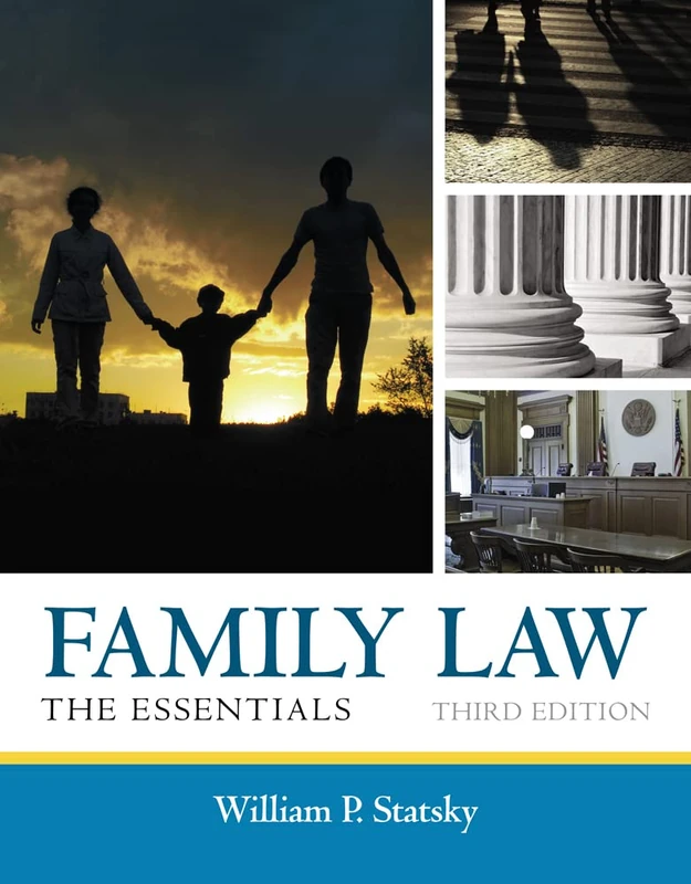 Cengage Learning Family Law: The Essentials Third Edition