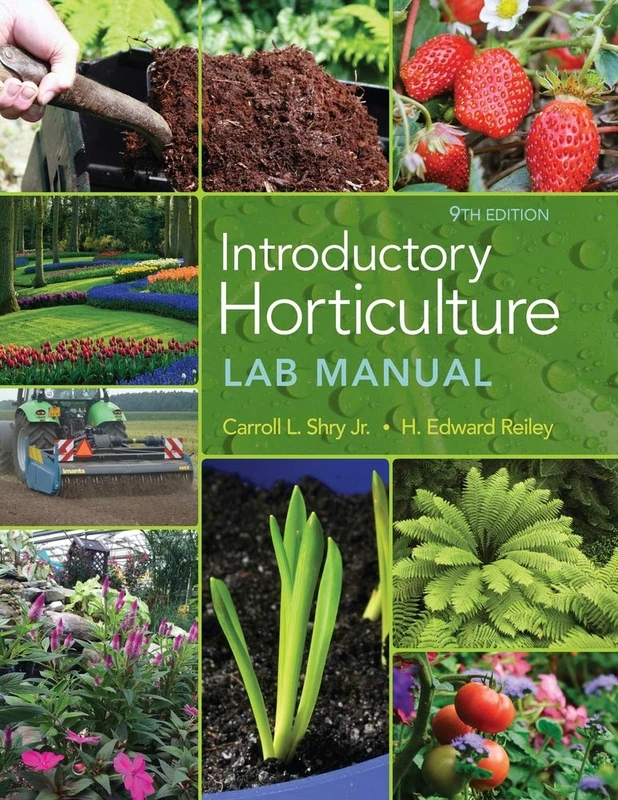 Lab Manual for Shry/Reiley's Introductory Horticulture, 9th