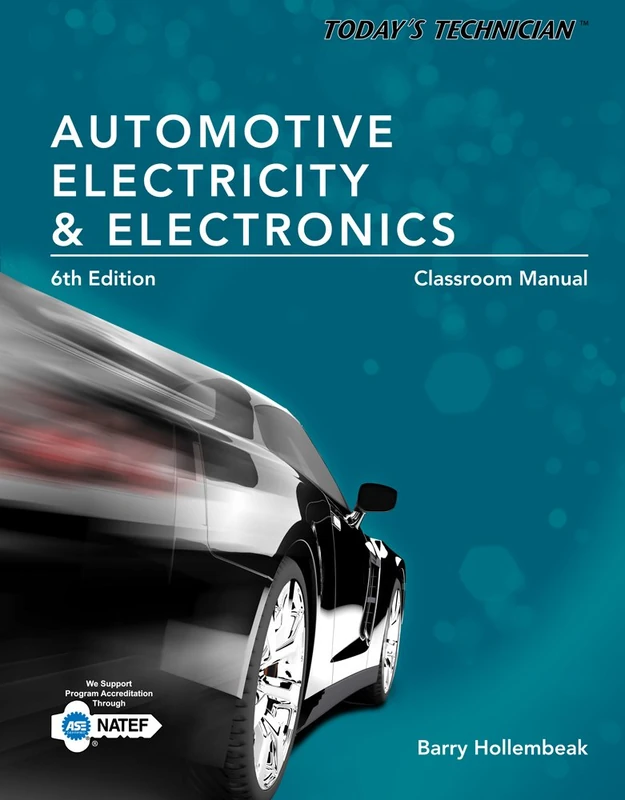 Today's Technician: Automotive Electricity and Electronics, Classroom and Shop Manual Pack